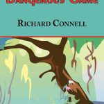 The Most Dangerous Game by Richard Connell