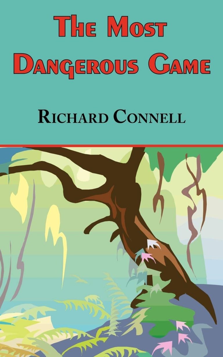 The Most Dangerous Game by Richard Connell