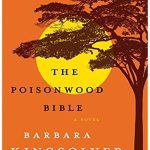 The Poisonwood Bible by Barbara Kingsolver