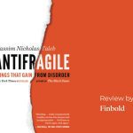 Antifragile: Things That Gain from Disorder