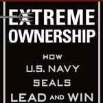 Extreme Ownership: How U.S. Navy SEALs Lead and Win