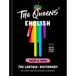 The Queen's English: An LGBTQIA+ Dictionary of Colloquial Speech and Slang