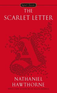 The Scarlet Letter by Nathaniel Hawthorne