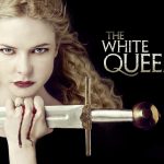 The White Queen Season 1