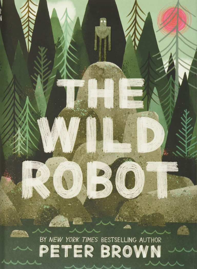 The Wild Robot by Peter Brown