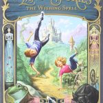 The Wishing Spell: The Land of Stories Book 1