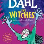 The Witches by Roald Dahl