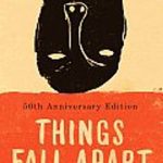 Things Fall Apart by Chinua Achebe