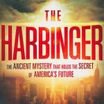 Harbinger: An Ancient Mystery and the Secret of America's Future