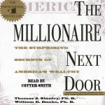 The Millionaire Next Door: The Surprising Secrets of America's Wealthy