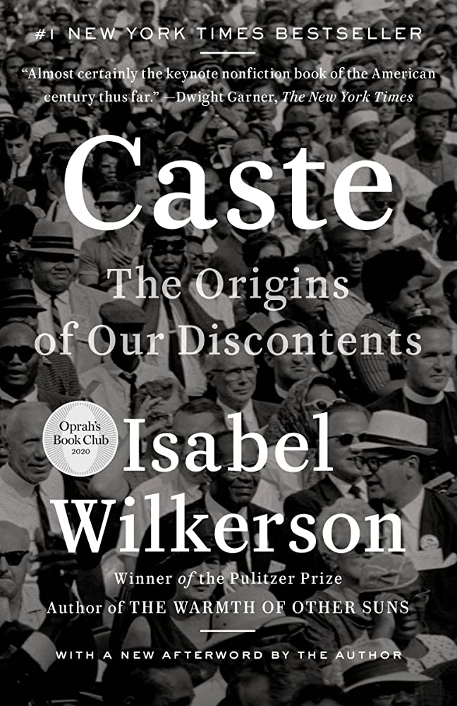 Caste: The Origins of Our Discontents