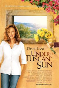 Under the Tuscan Sun: At Home in Italy