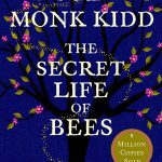 The Secret Life of Bees by Sue Monk Kidd