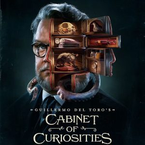 Guillermo del Toro Cabinet of Curiosities