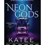 Neon Gods: The Dark Olympus Book 1