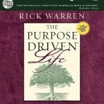 The Purpose Driven Life: What on Earth Am I Here For?