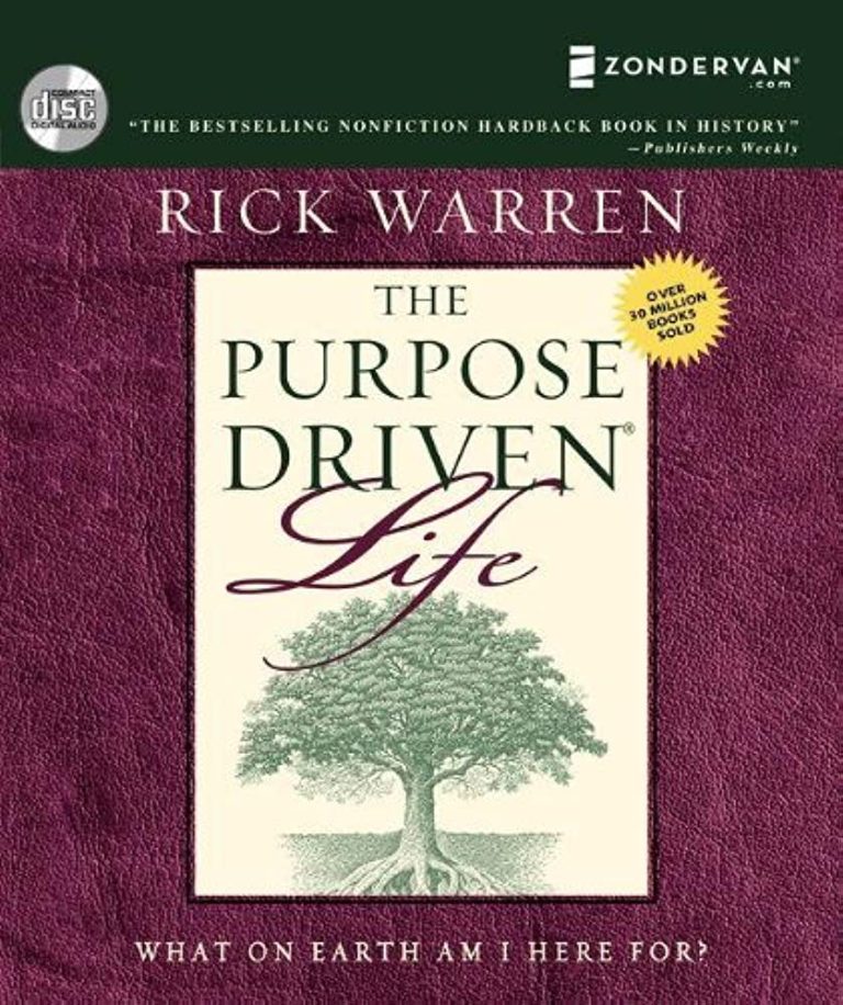 The Purpose Driven Life: What on Earth Am I Here For?