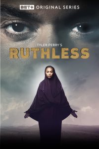 Tyler Perry's Ruthless Season 3