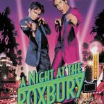 A Night at the Roxbury