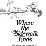 Where the Sidewalk Ends: Poems and Drawings