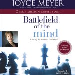 Battlefield of the Mind: Winning the Battle in Your Mind