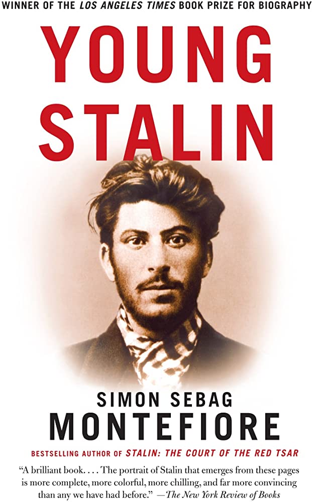 Young Stalin by Simon Sebag Montefiore